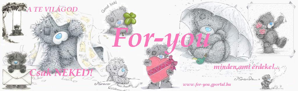 ♥For you-A Te Vilgod♥